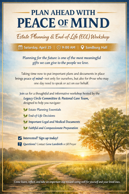 Poster for Workshop has a background of a dirt road heading into a sunset with a tree off to the left. The text lists details about what will be included as part of the Estate Planning and End of Life Workshop, titled Plan Ahead with Peace of Mind.