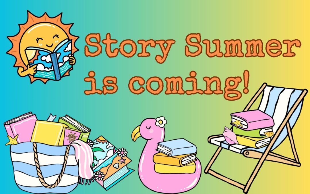 Story Summer is coming!
