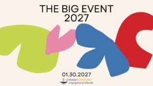 On a light-beige background, black text reads: "THE BIG EVENT 2027" Under that, are four non-specific shapes, almost Matisse-like in form, in light green, carnation pink, periwinkle blue, and red. Beneath the shapes is the date of the event: "01.30.2027" and the logo of the Unitarian Universalist Congregation of Asheville with a blue and yellow chalice.